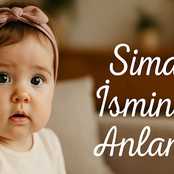 Simay İsminin Anlamı Nedir? Kökeni ve Özellikleri