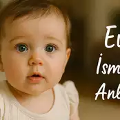 Eva İsminin Anlamı Nedir? Kökeni ve Özellikleri